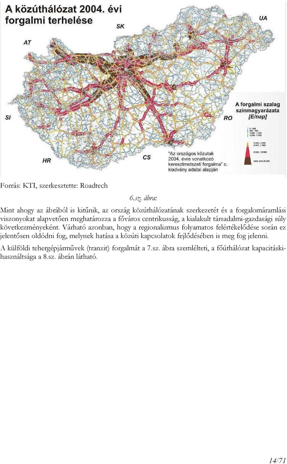 ette: Roadtech 6.sz.