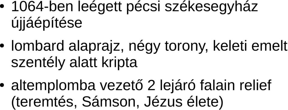 keleti emelt szentély alatt kripta altemplomba