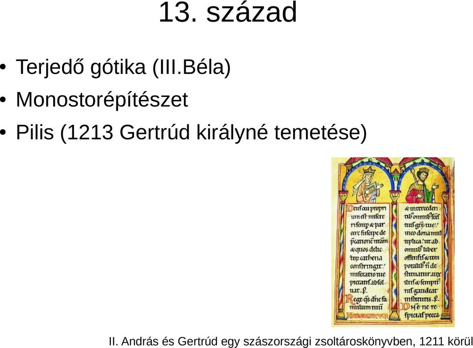 Gertrúd királyné temetése) II.