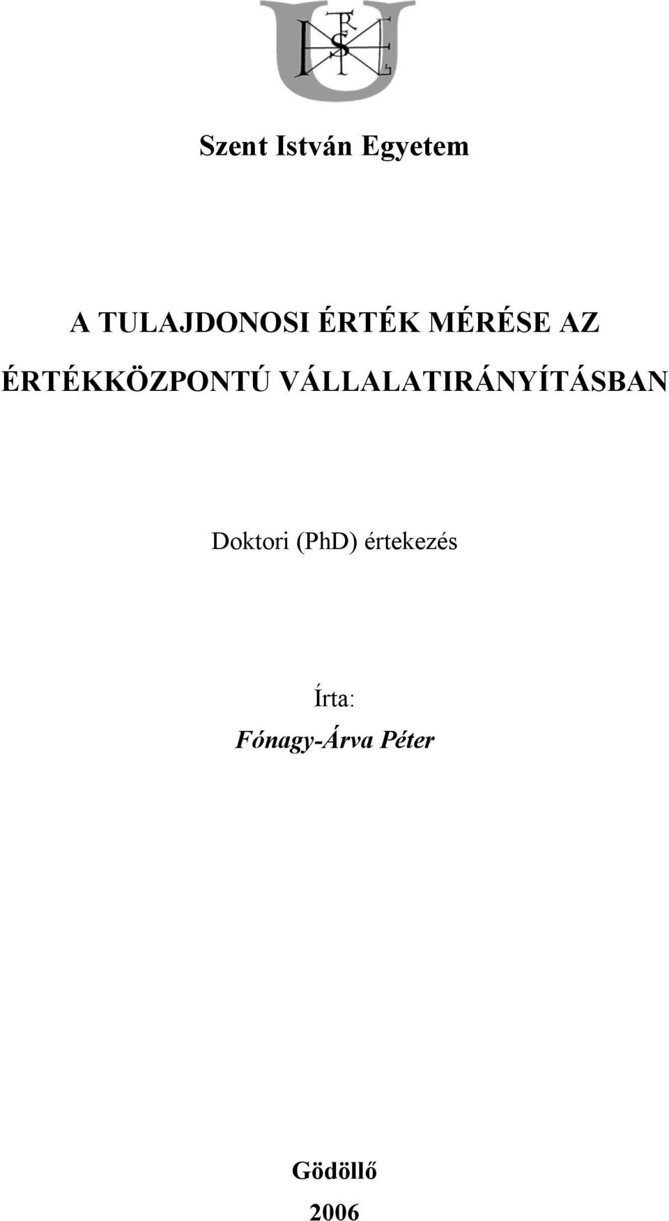 VÁLLALATIRÁNYÍTÁSBAN Doktori (PhD)