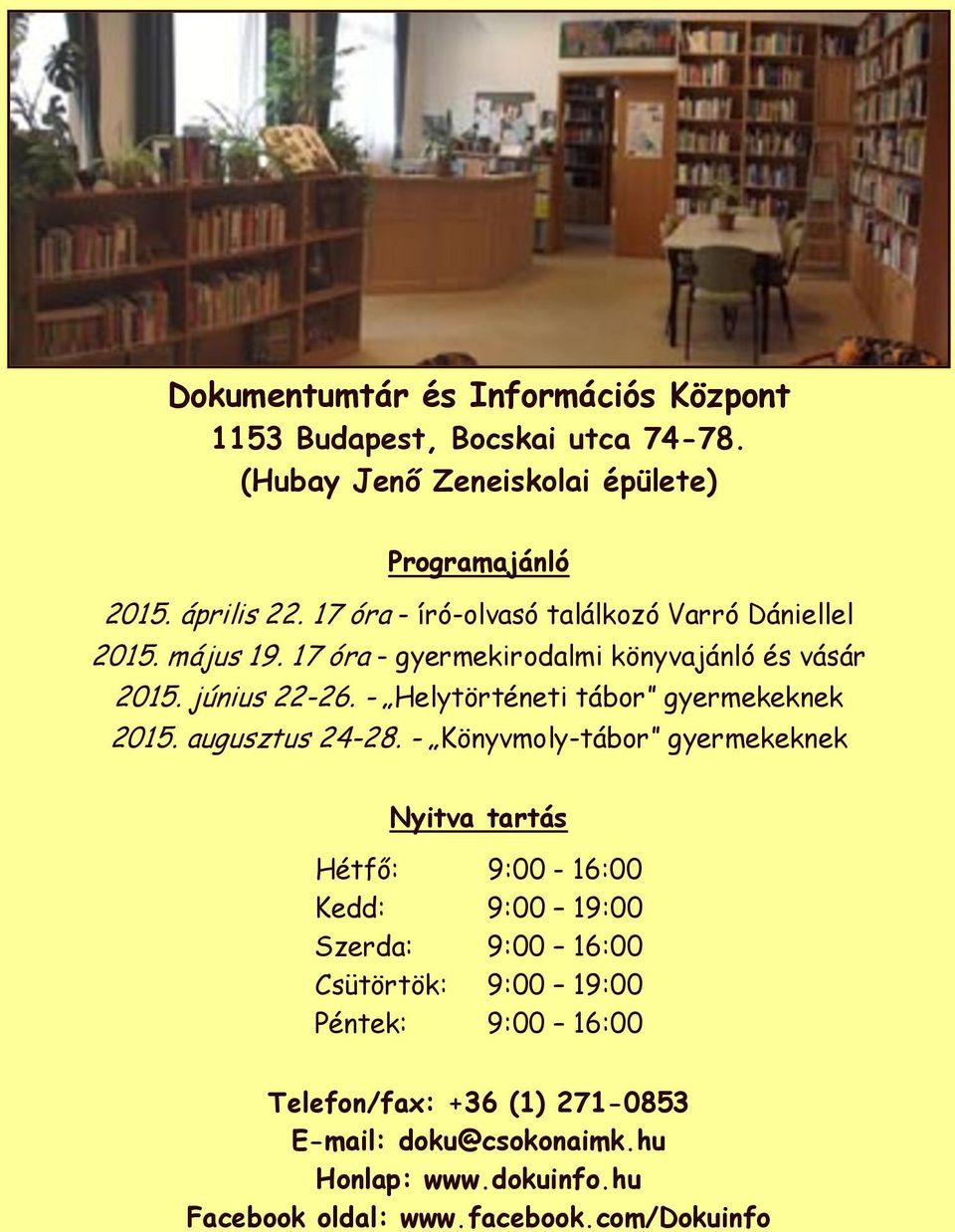 - Helytörténeti tábor gyermekeknek 2015. augusztus 24-28.