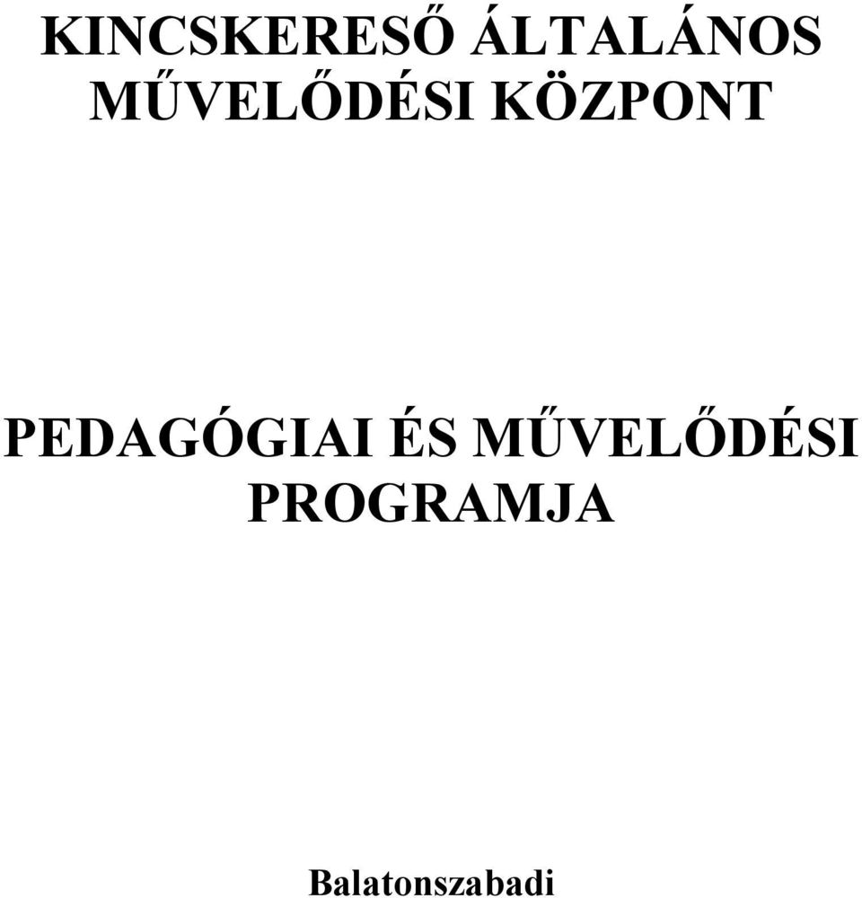 PEDAGÓGIAI ÉS