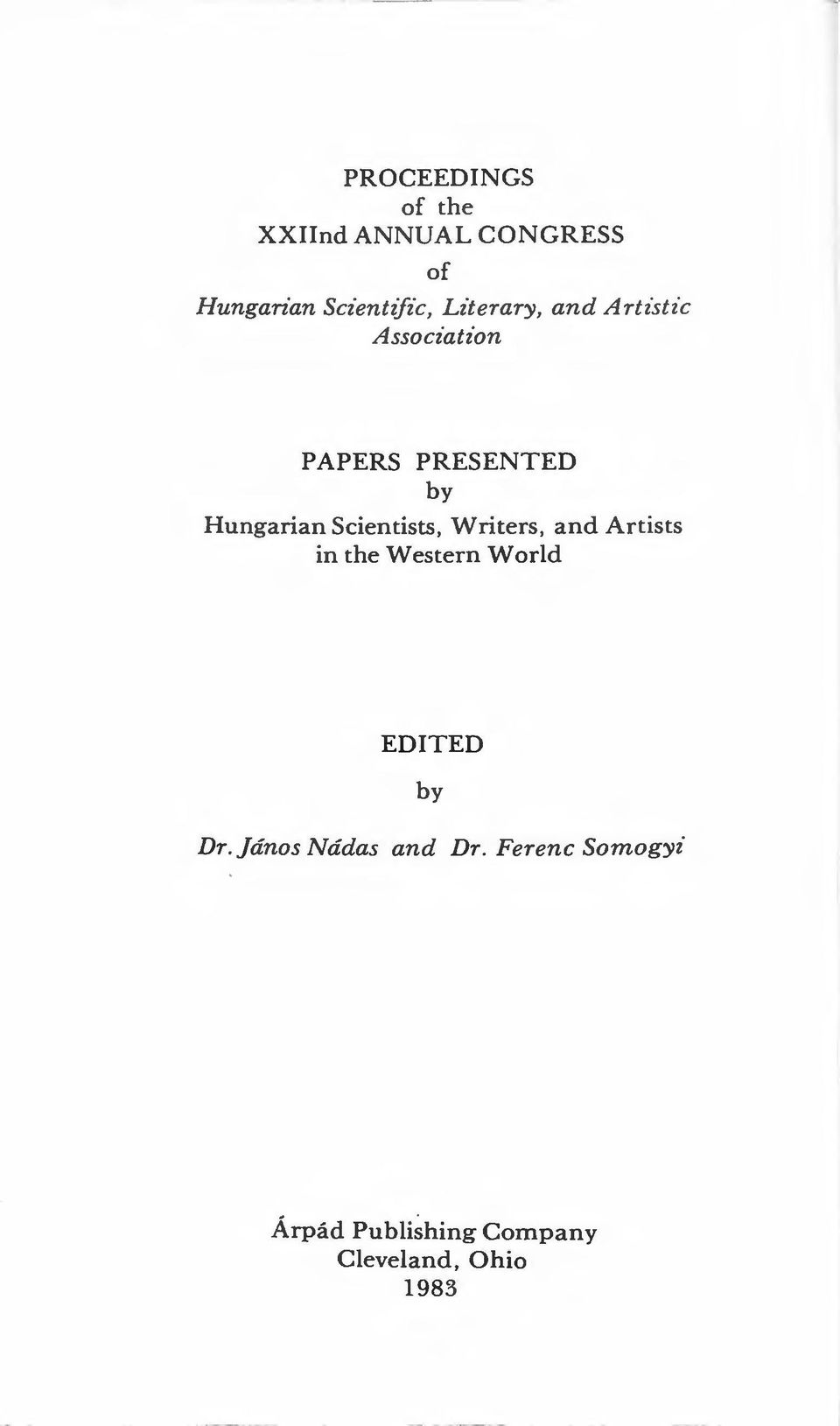 Scientists, Writers, and Artists in the Western World EDITED by Dr.