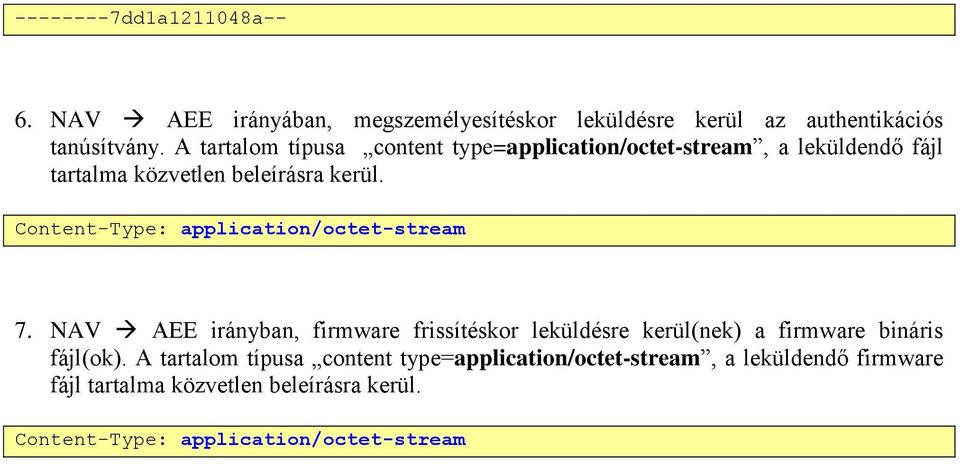 Content-Type: application/octet-stream 7.