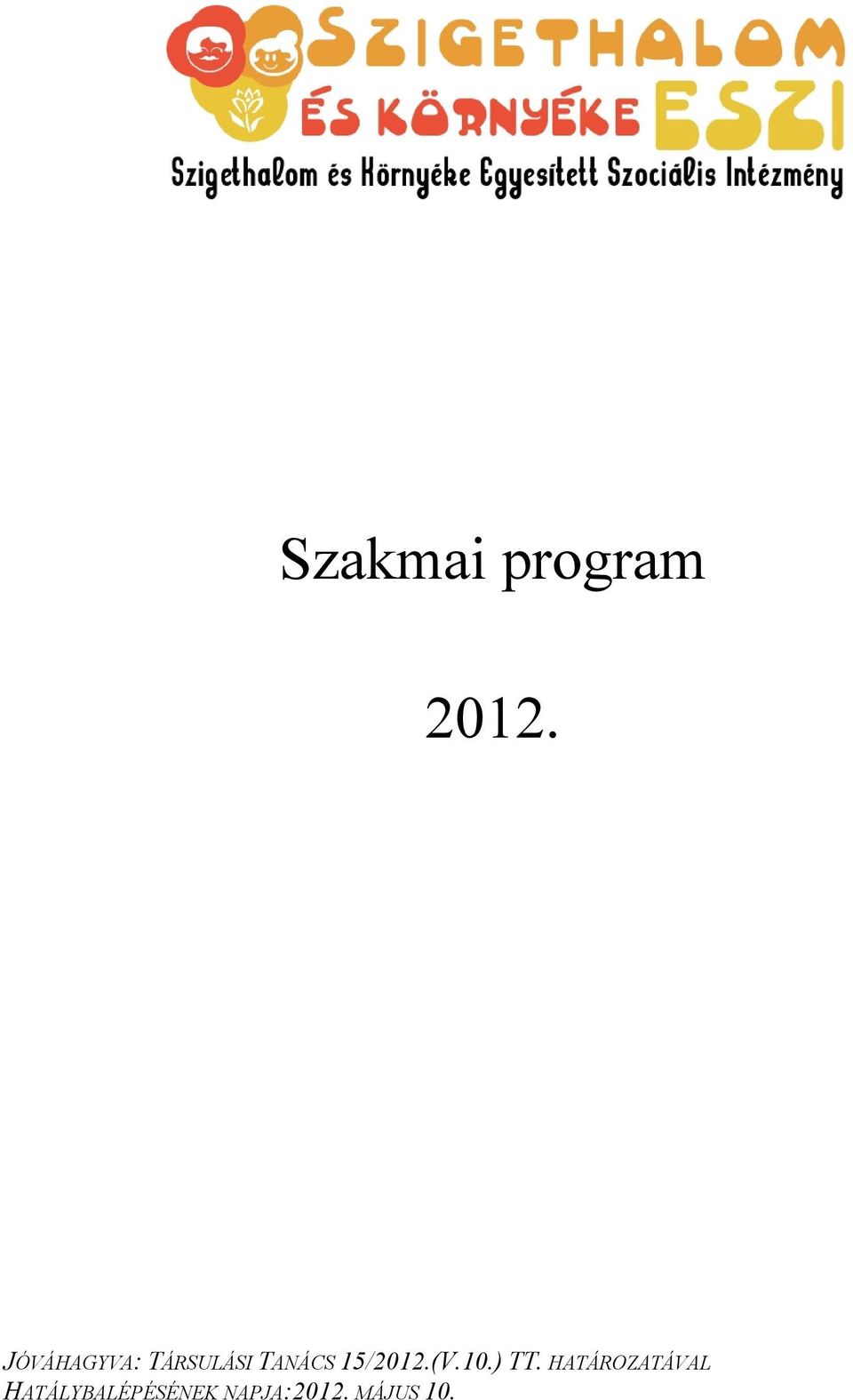 15/2012.(V.10.) TT.