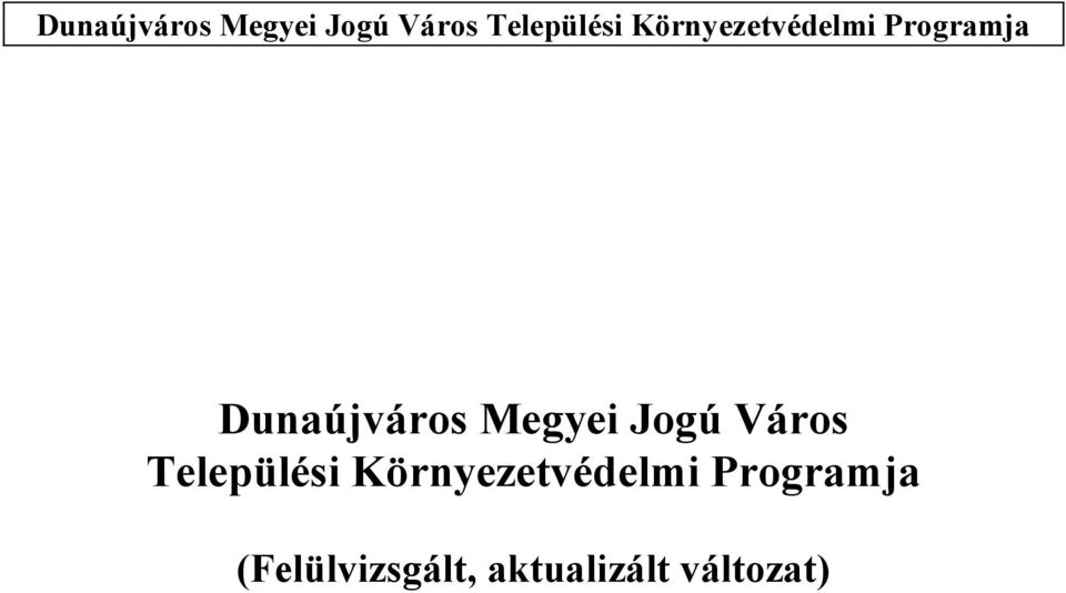 Környezetvédelmi Programja