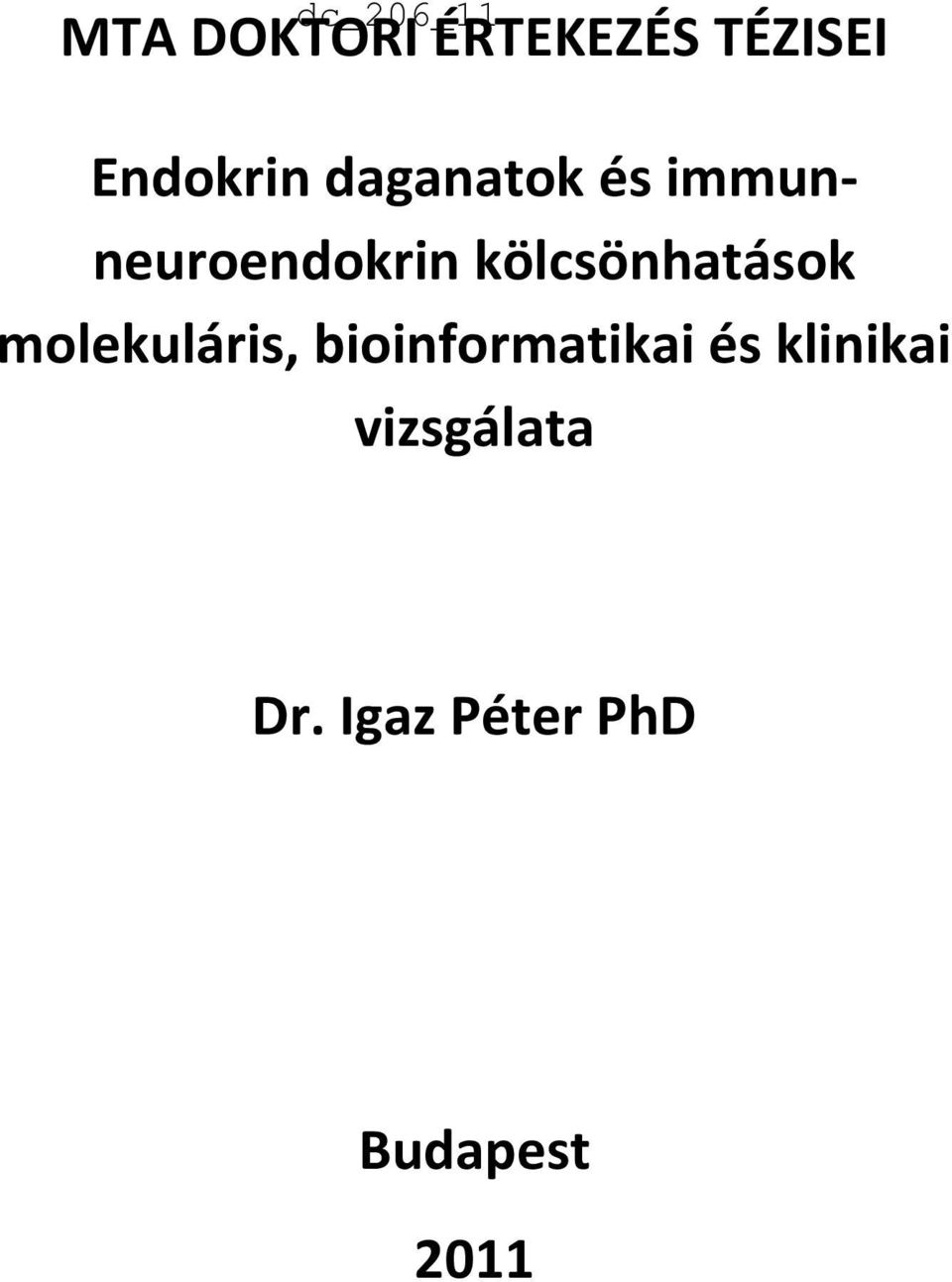 kölcsönhatások molekuláris, bioinformatikai