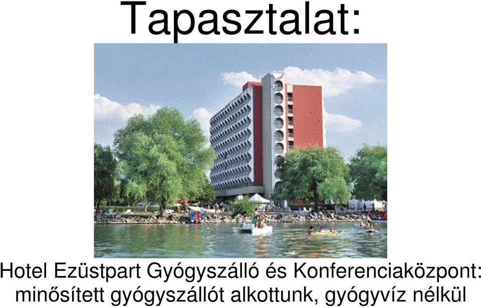 Konferenciaközpont: min