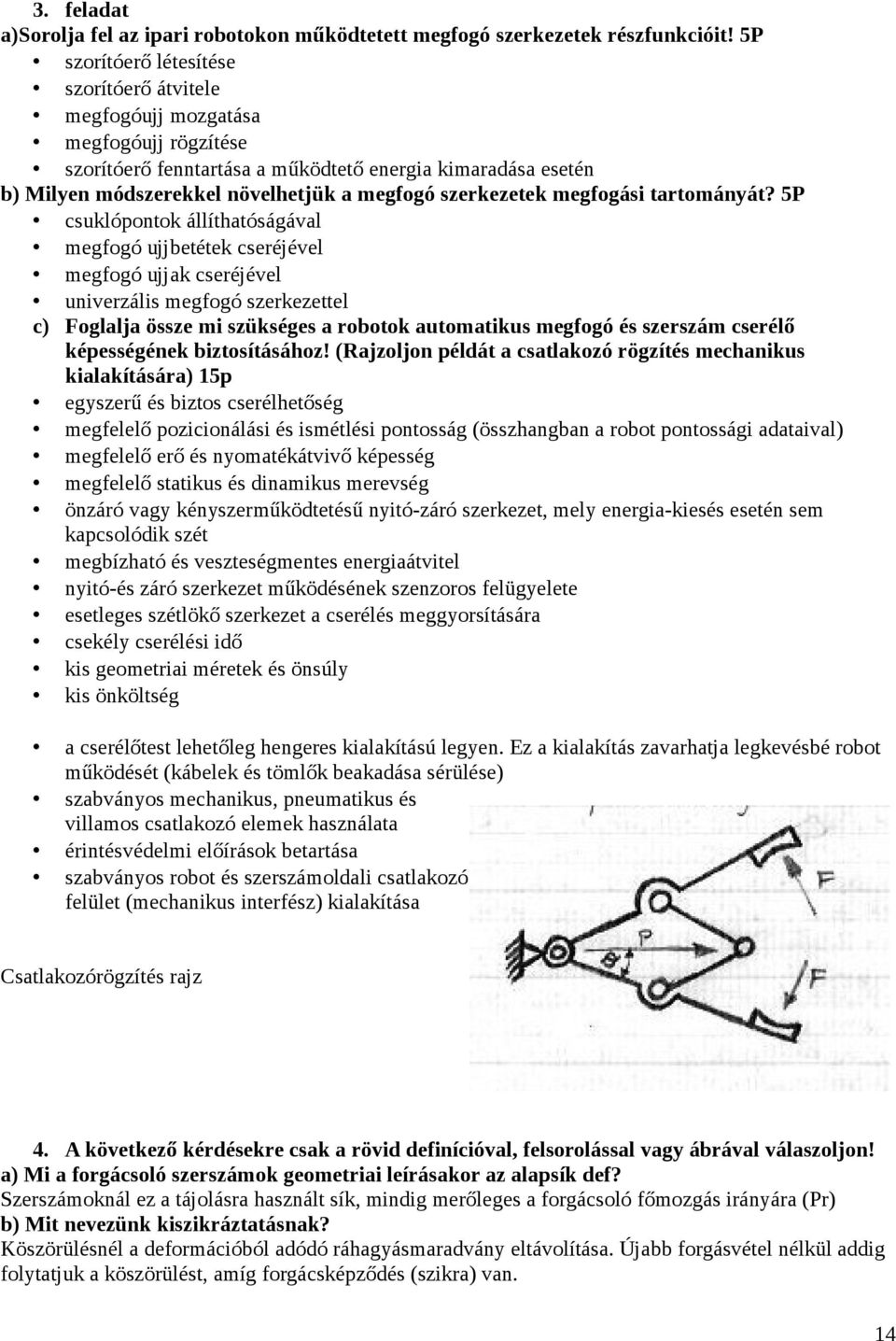 szerkezetek megfogási tartományát?