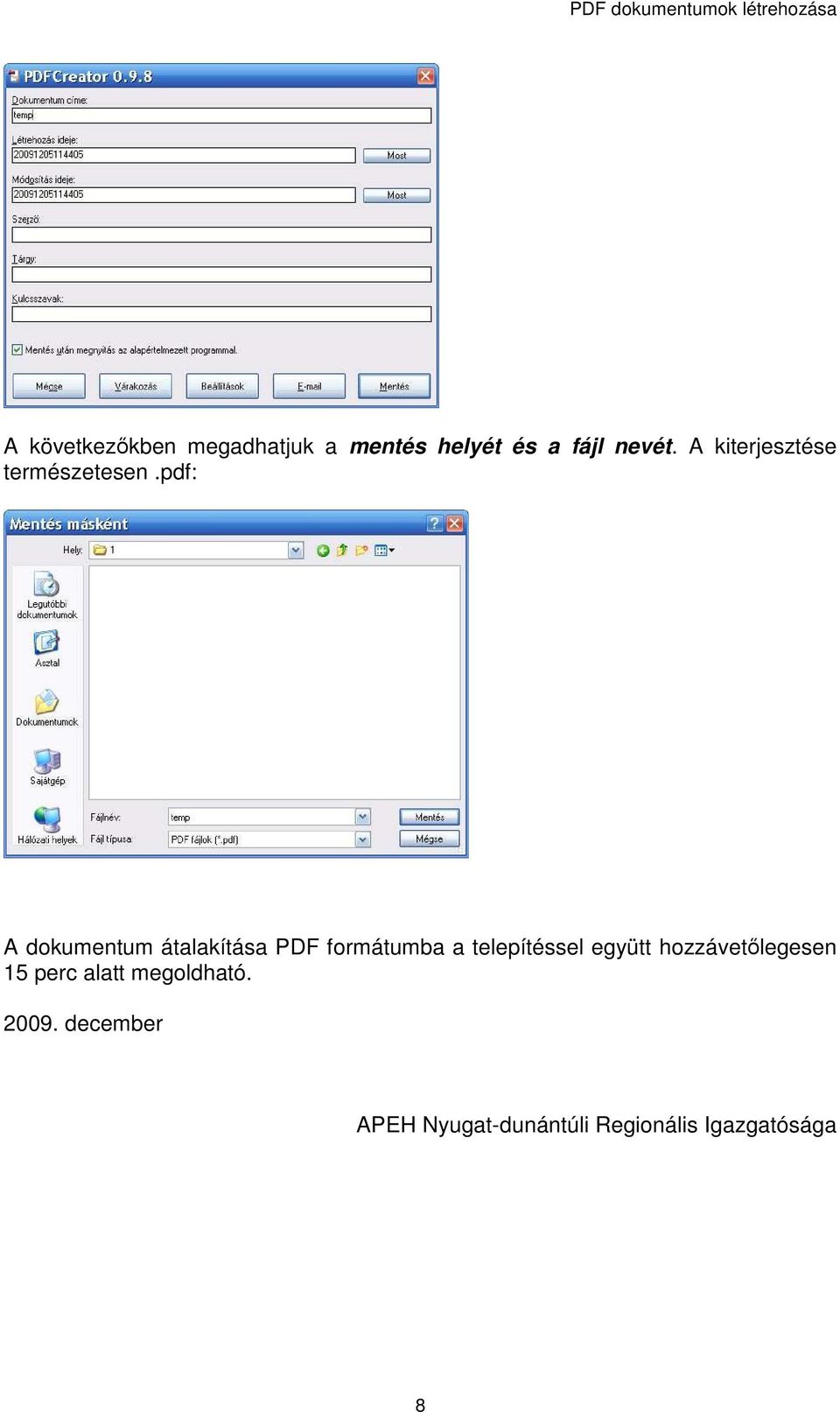 pdf: A dokumentum átalakítása PDF formátumba a telepítéssel