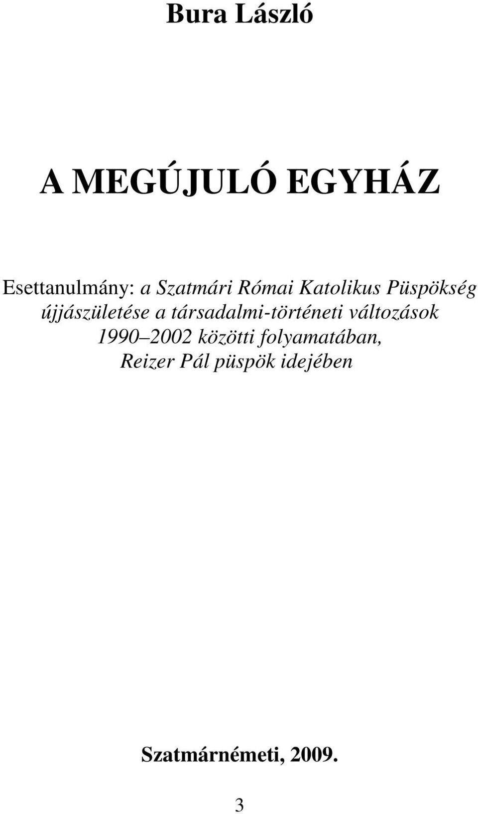 társadalmi-történeti változások 1990 2002 közötti