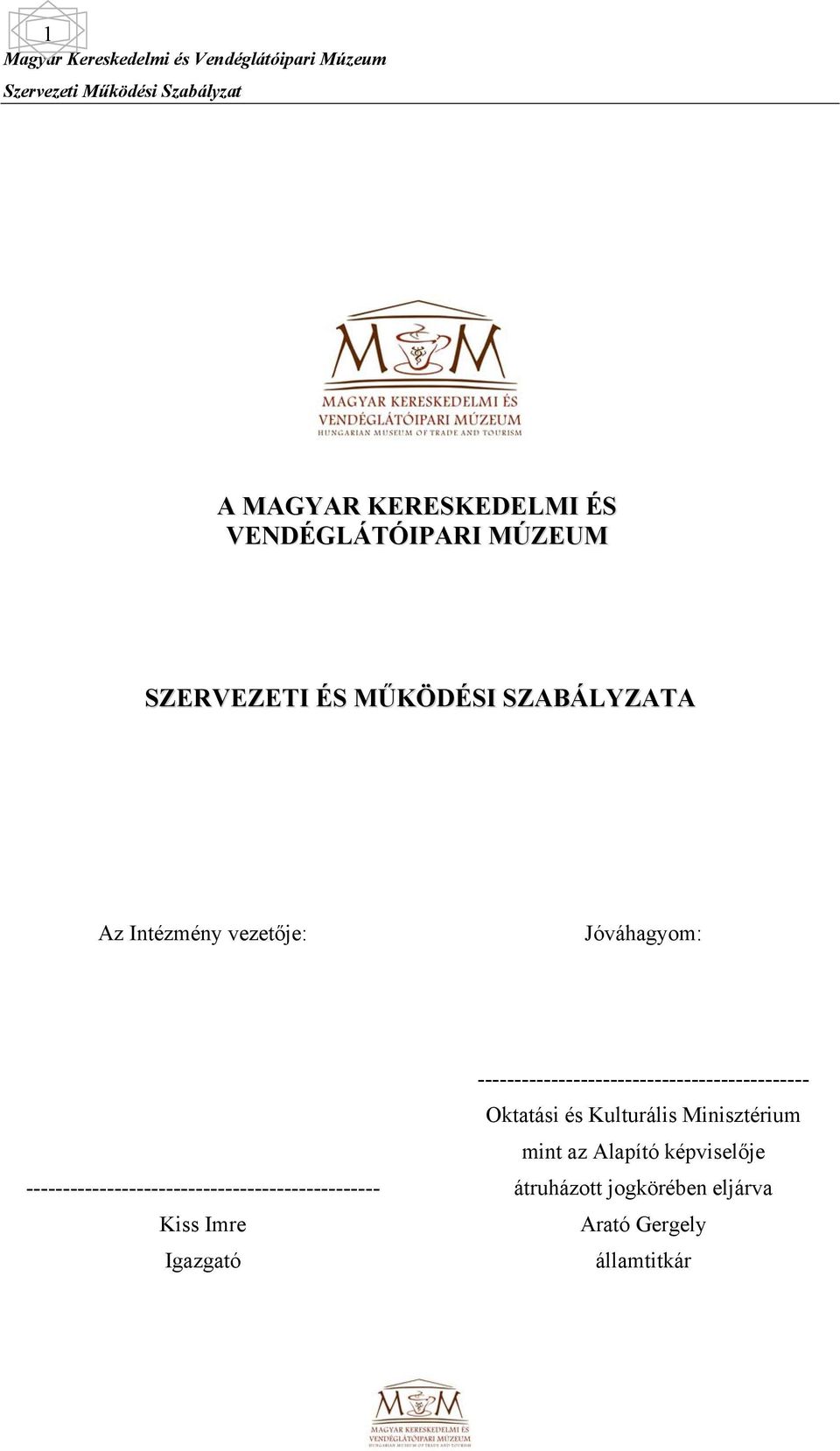 Imre Igazgató --------------------------------------------- Oktatási és Kulturális