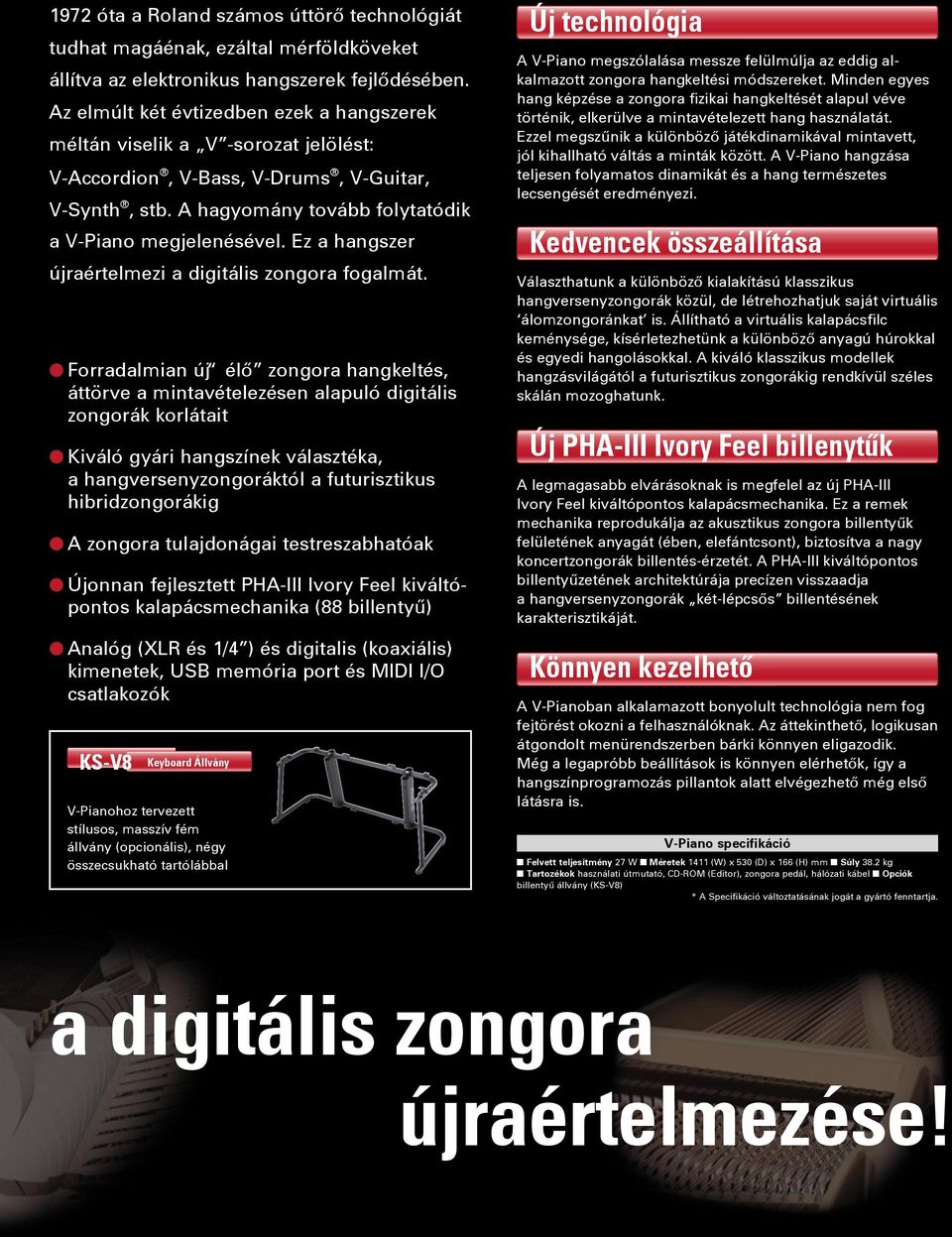 Ez a hangszer újraértelmezi a digitális zongora fogalmát.