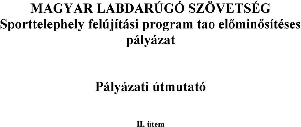 program tao előminősítéses