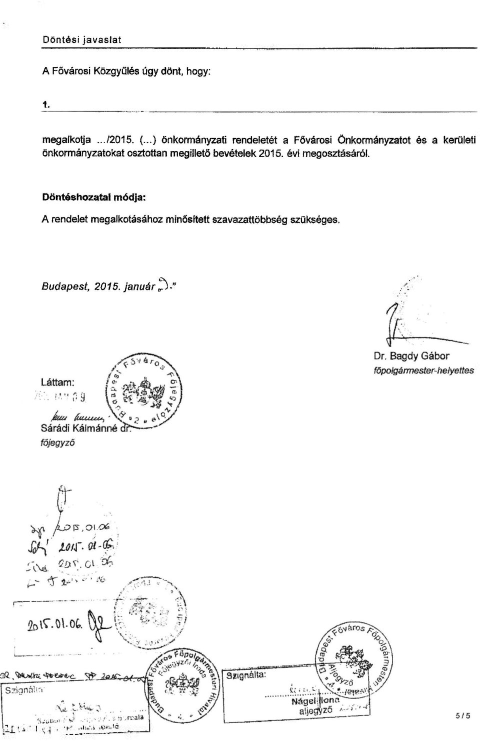 önkormányzatokat osztottan megillető bevételek 2015. évi megosztásáról.