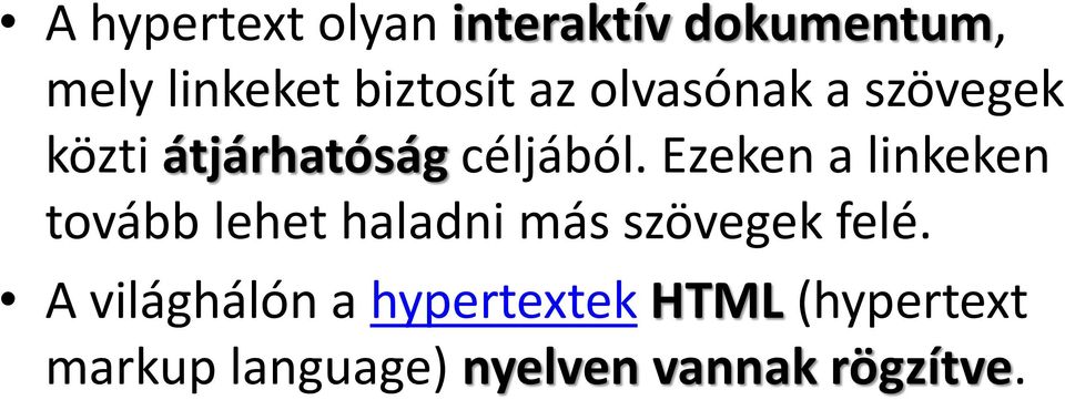 Ezeken a linkeken tovább lehet haladni más szövegek felé.