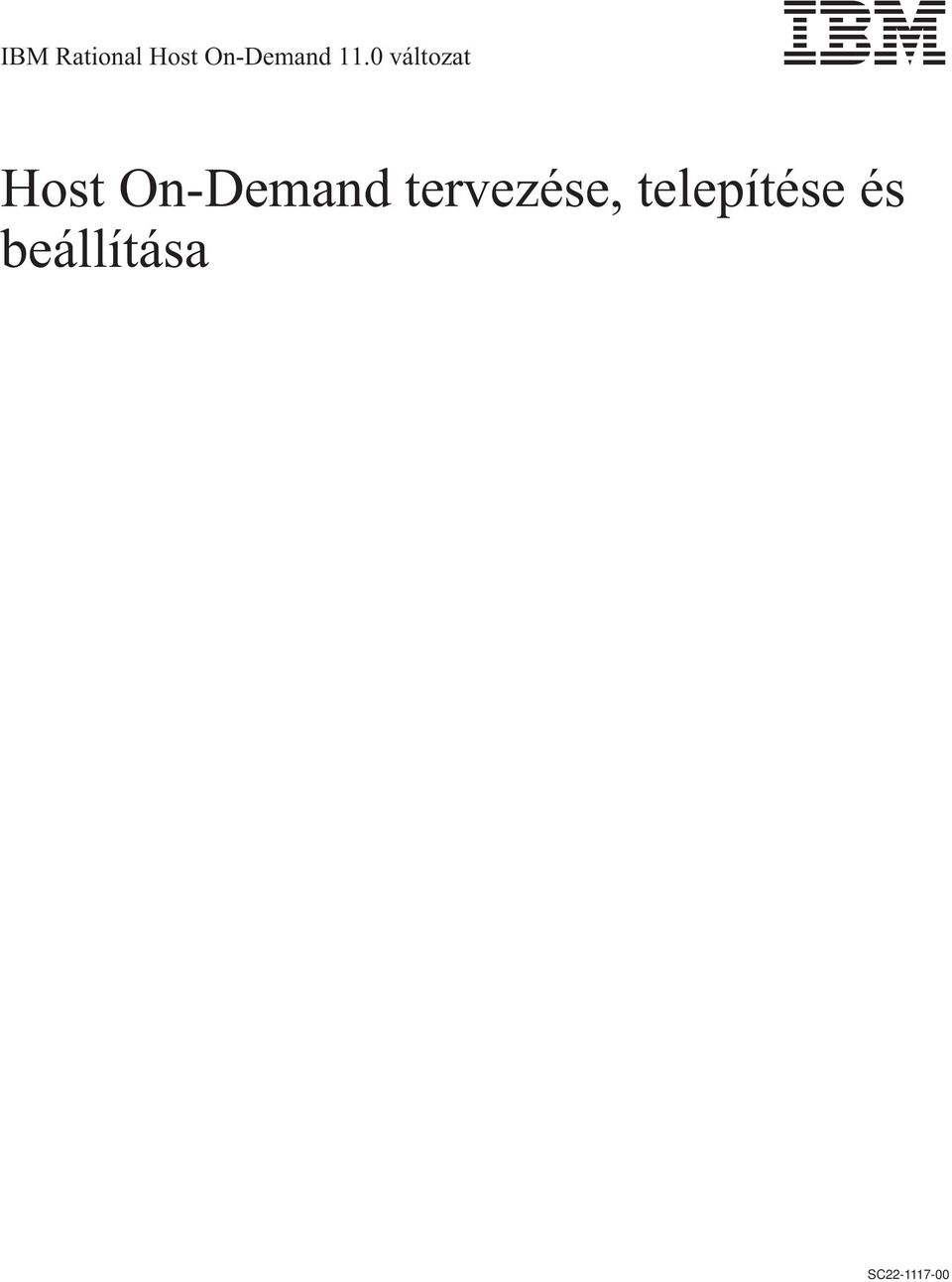 0 áltozat Host On-Demand