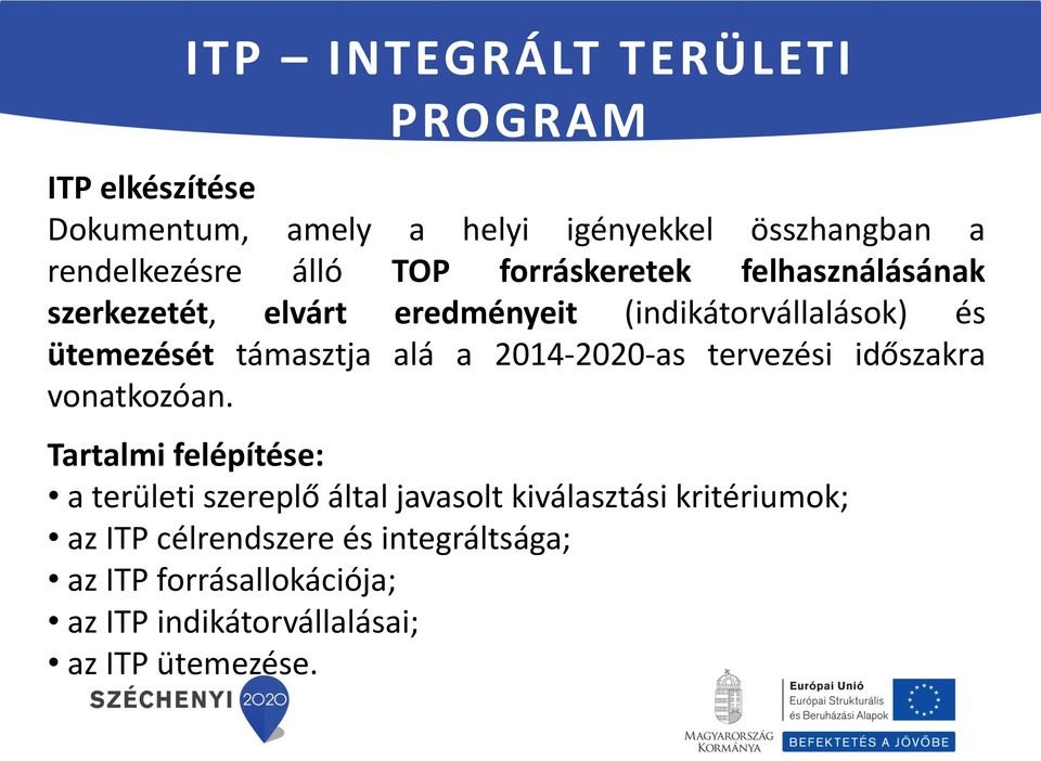 2014-2020-as tervezési időszakra vonatkozóan.