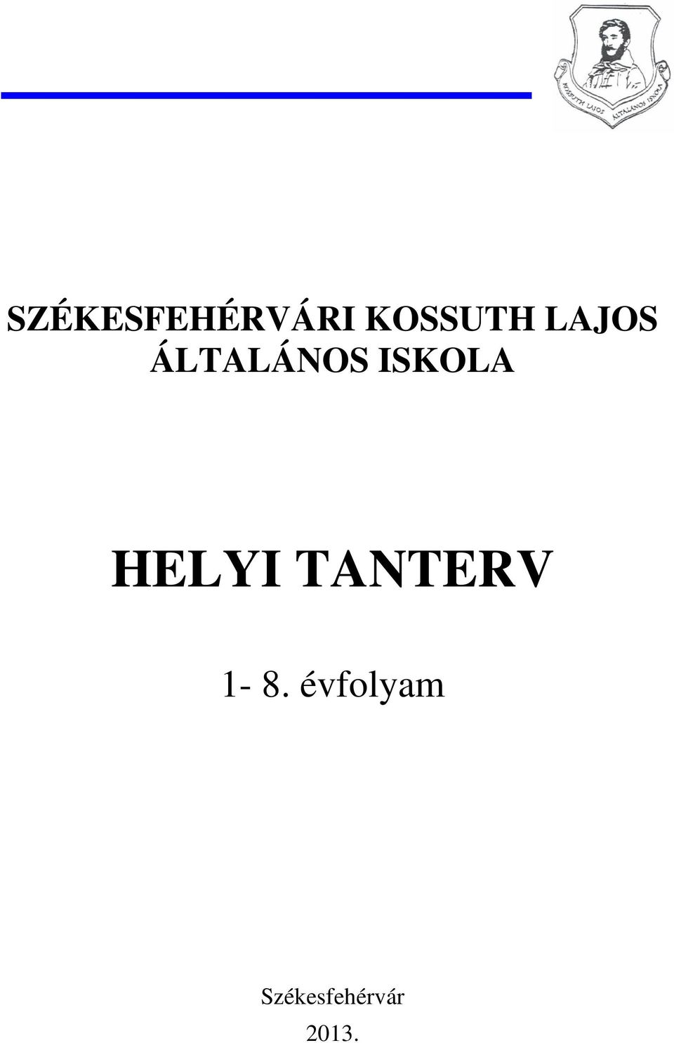 HELYI TANTERV 1-8.