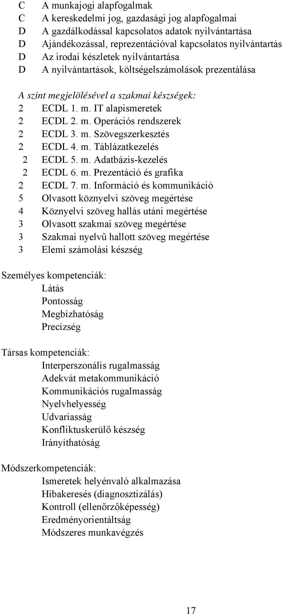 m. Szövegszerkesztés 2 ECDL 4. m.