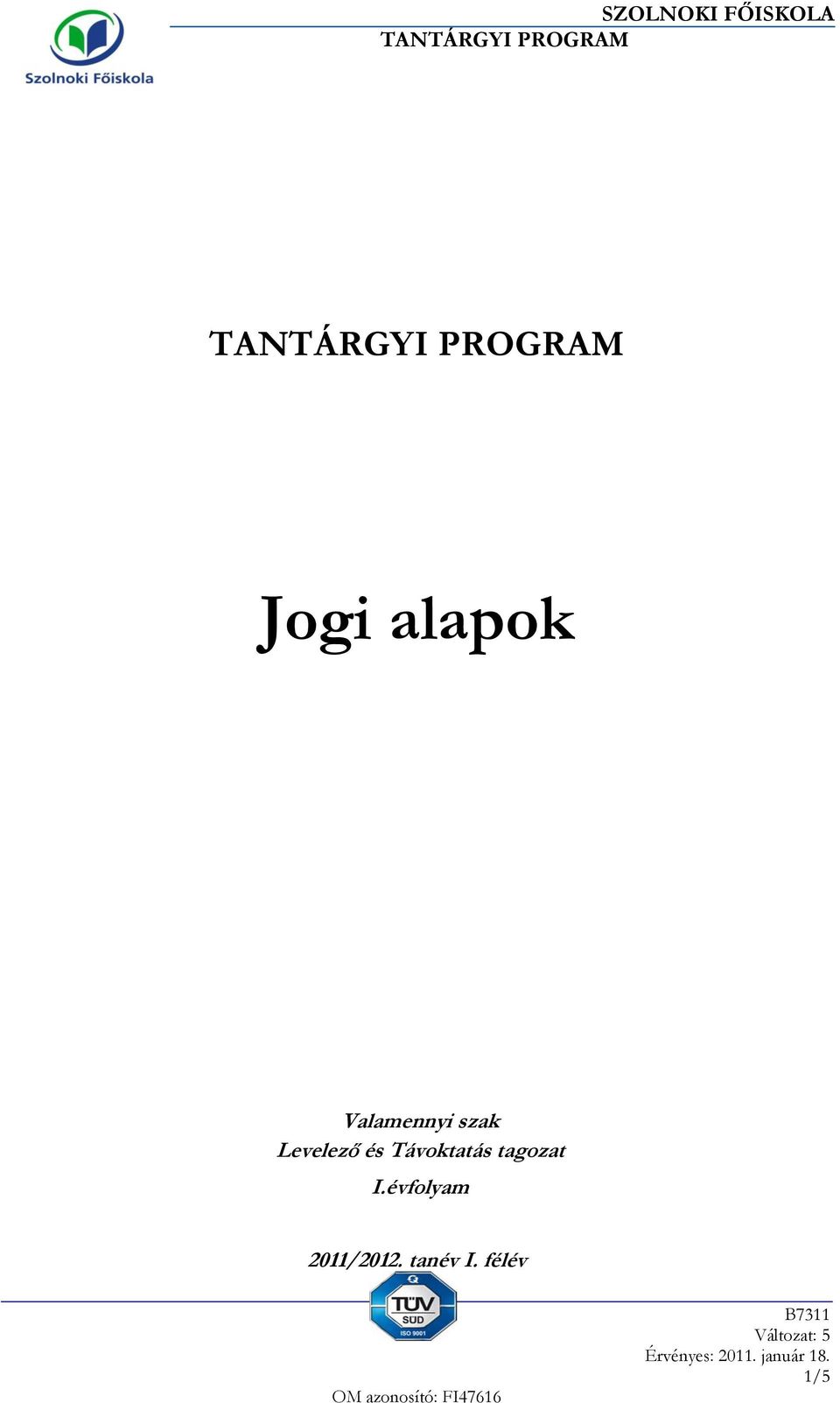 Távoktatás tagozat I.