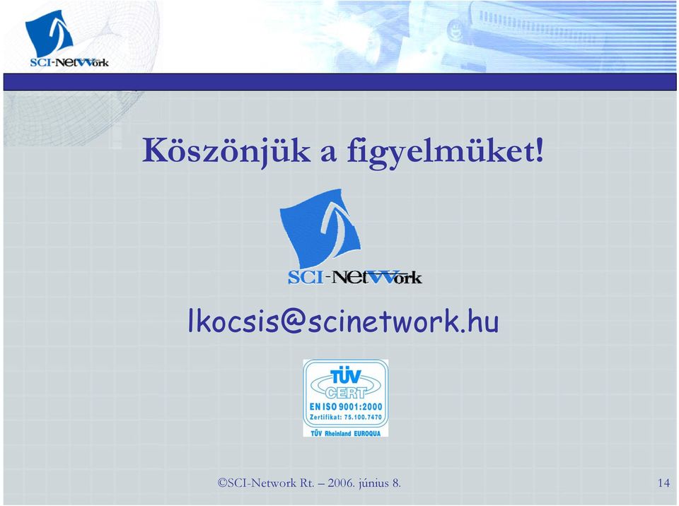 lkocsis@scinetwork.