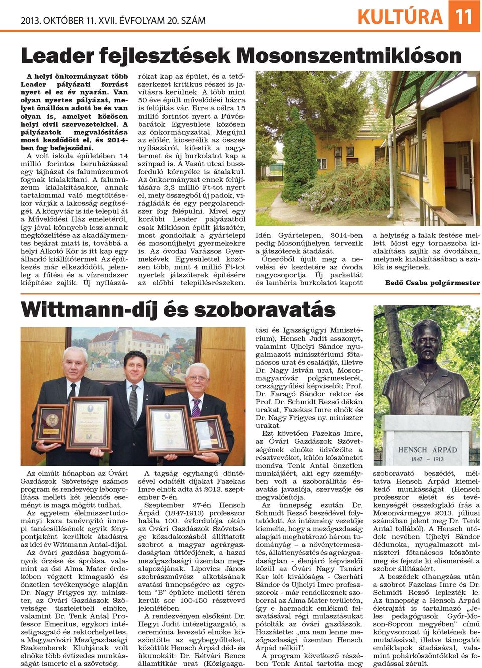 Az egyetem élelmiszertudományi kara tanévnyitó ünnepi tanácsülésének egyik fénypontjaként kerültek átadásra az idei év Wittmann Antal-díjai.