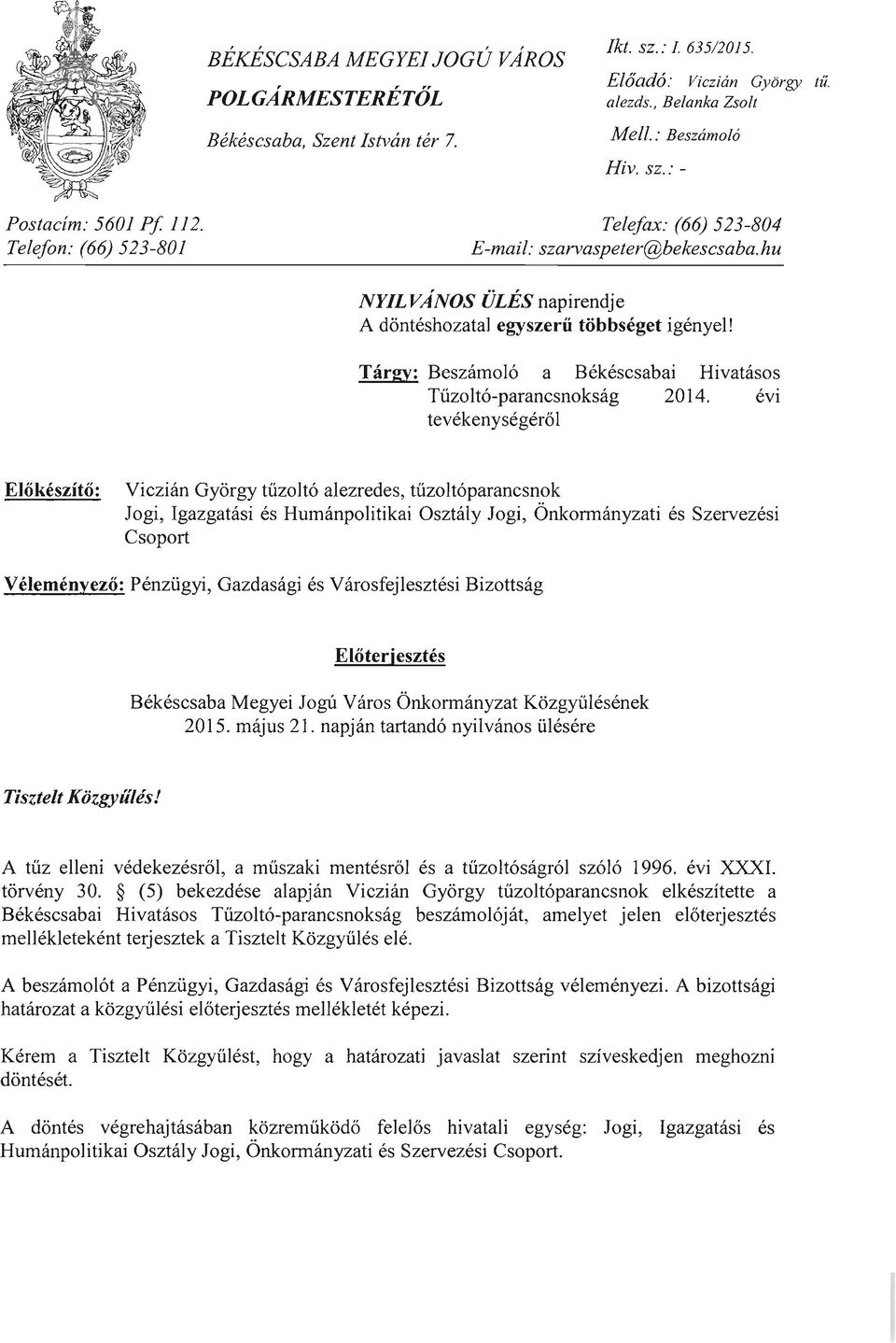 Tár2V: Beszámoló a Békéscsabai Hivatásos Tűzoltó-parancsnokság 2014.