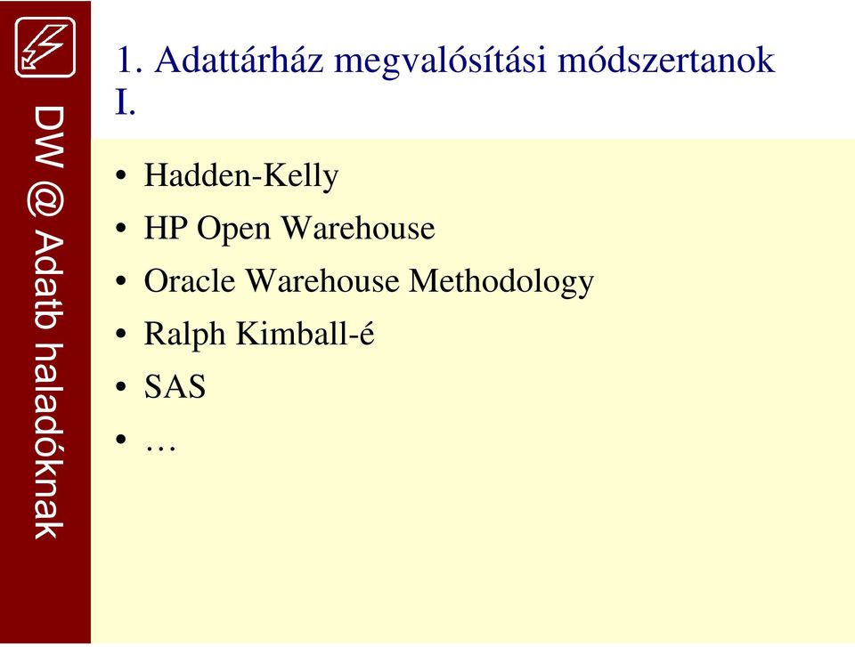 Hadden-Kelly HP Open Warehouse