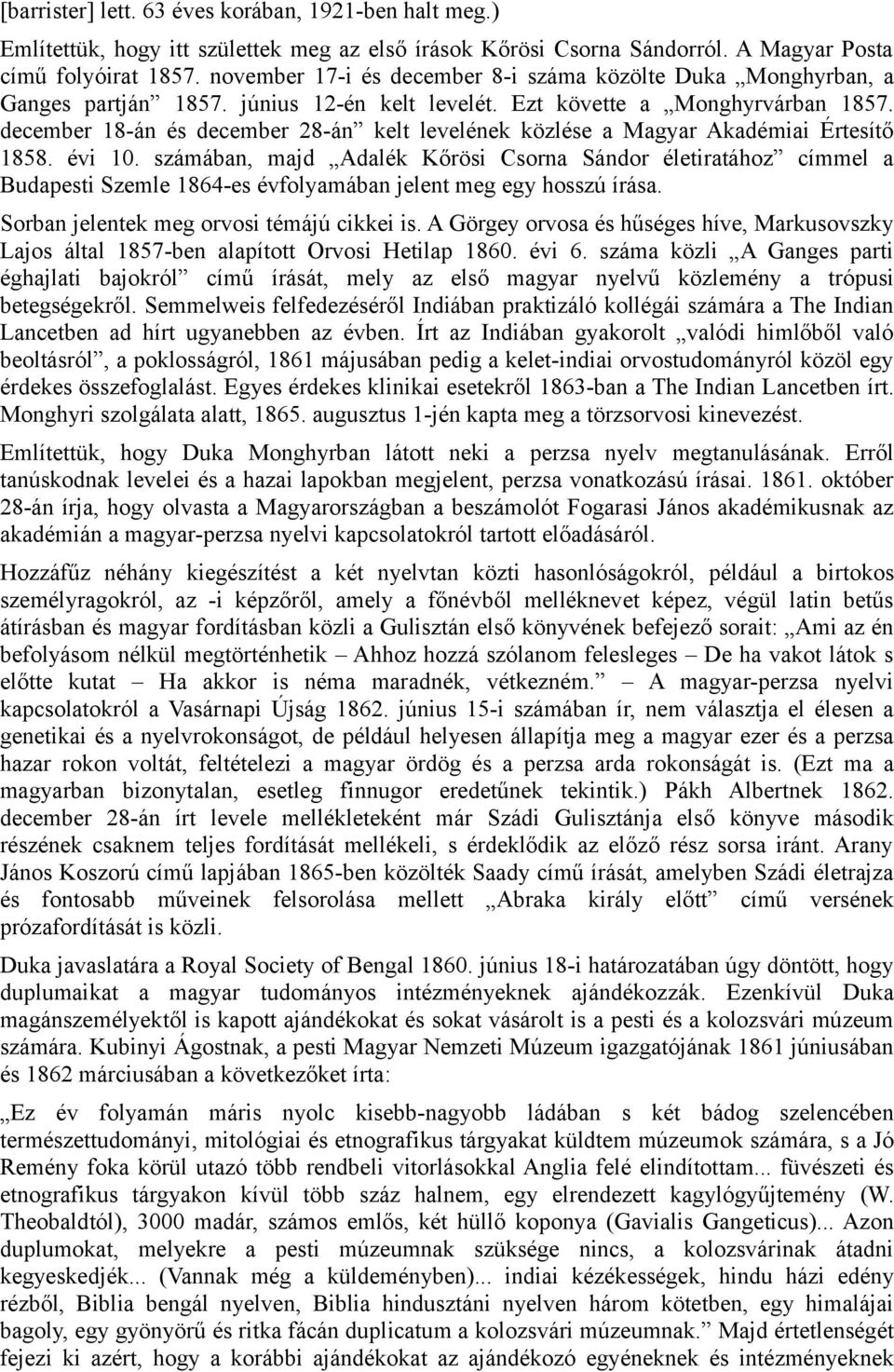 december 18-án és december 28-án kelt levelének közlése a Magyar Akadémiai Értesítő 1858. évi 10.