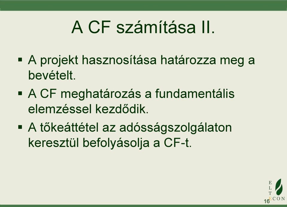 A CF meghatározás a fundamentális elemzéssel