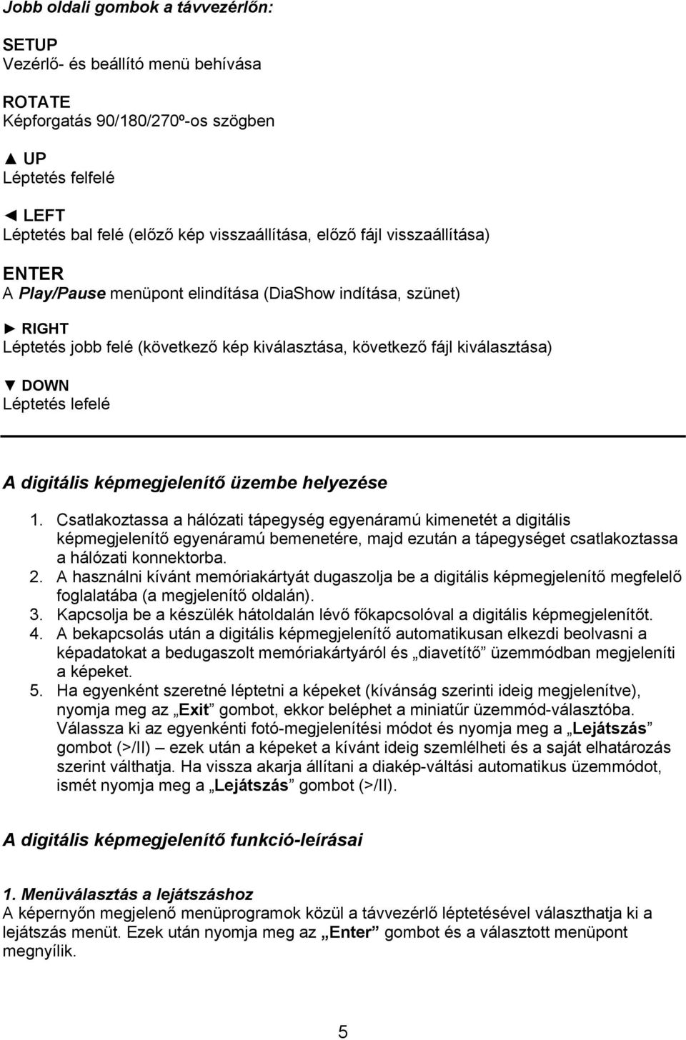 képmegjelenítő üzembe helyezése 1.