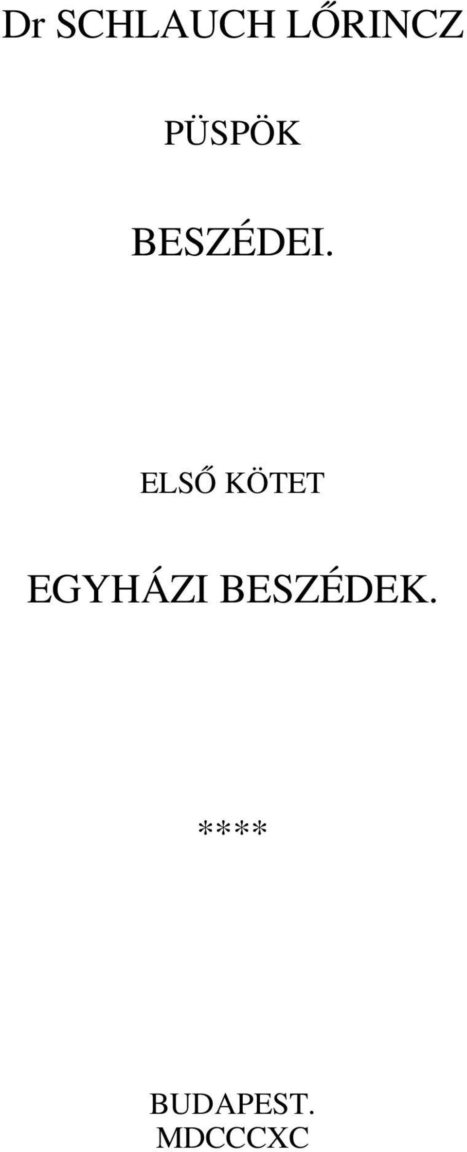 ELSŐ KÖTET EGYHÁZI