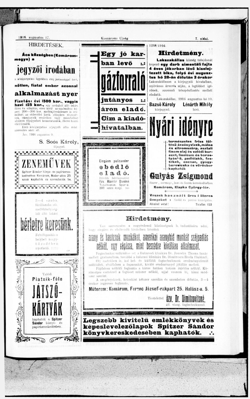 kiselej tezett bik, f o l y ó é v i ugusz tus h ó 2 8 - á n d é l u t á n 3 ó r k o r elég jártssággl biró, ember Hirdetmény.