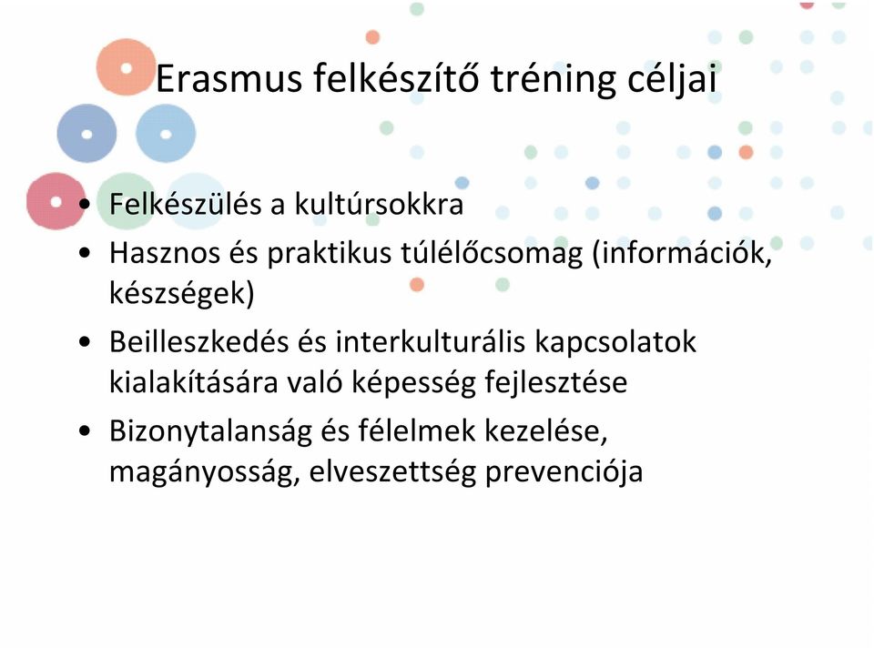 interkulturális kapcsolatok kialakítására való képesség fejlesztése