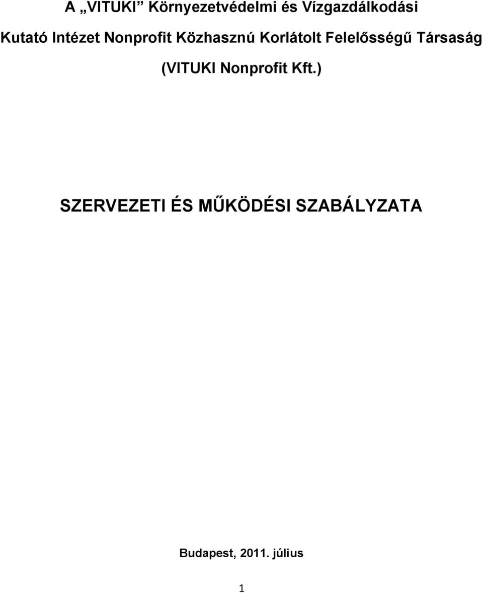 Felelősségű Társaság (VITUKI Nonprofit Kft.