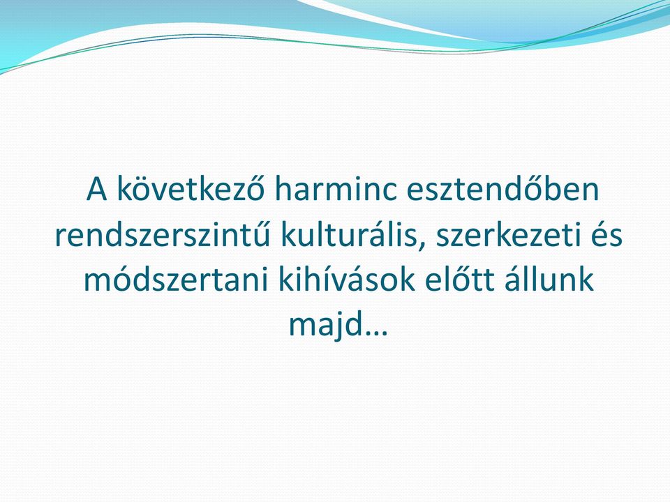 kulturális, szerkezeti és