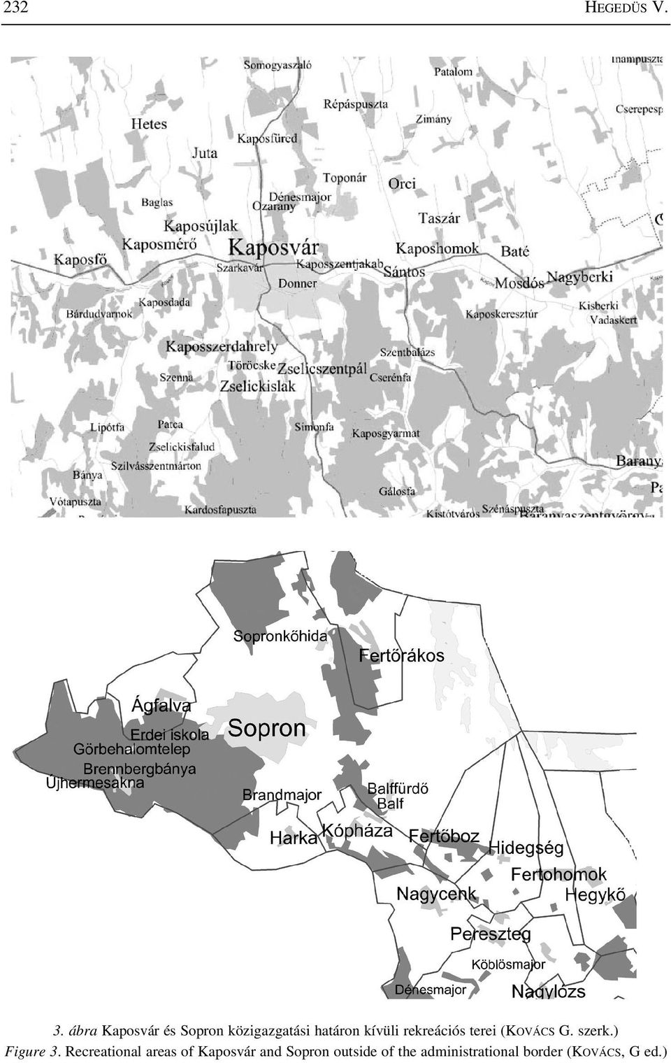 rekreációs terei (KOVÁCS G. szerk.) Figure 3.