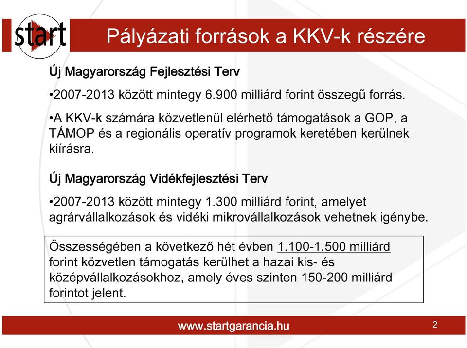 Új Magyarország Vidékfejlesztési Terv 2007-2013 között mintegy 1.
