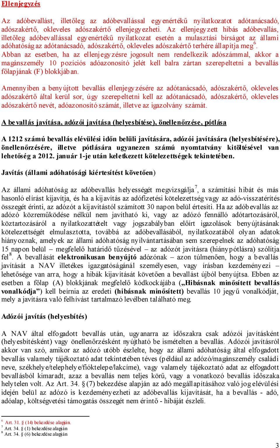 állapítja meg 6.