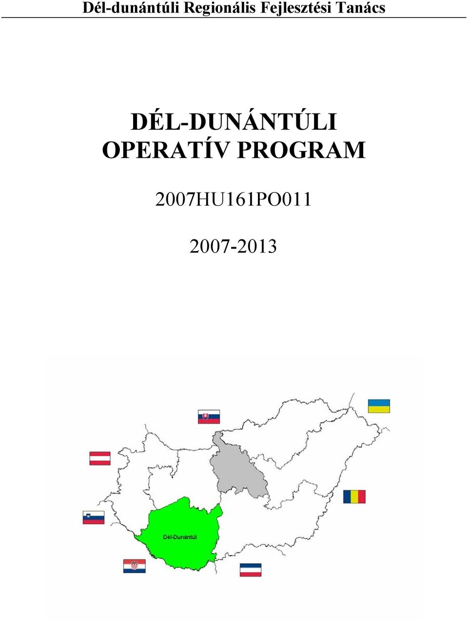 DÉL-DUNÁNTÚLI OPERATÍV