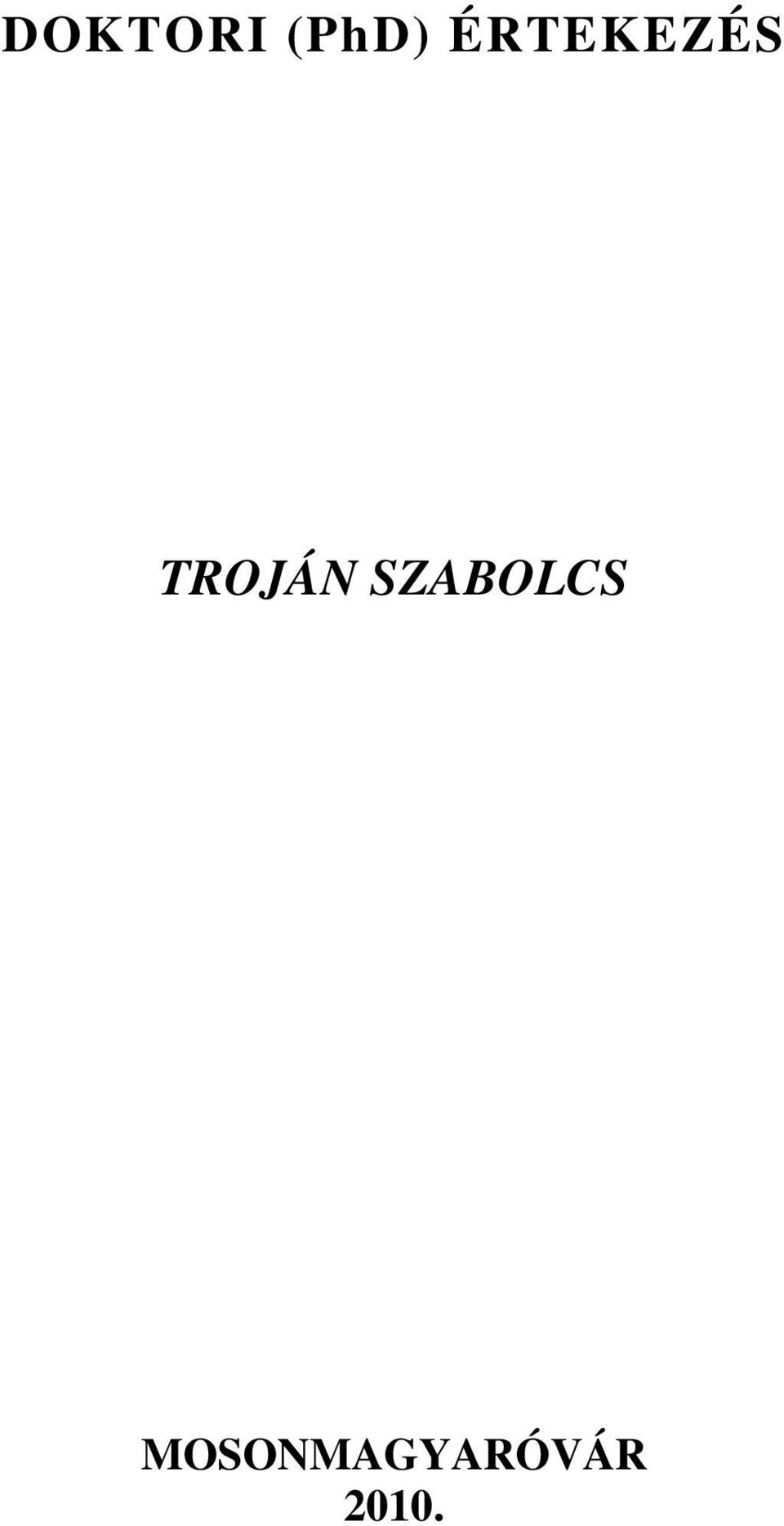 TROJÁN SZABOLCS