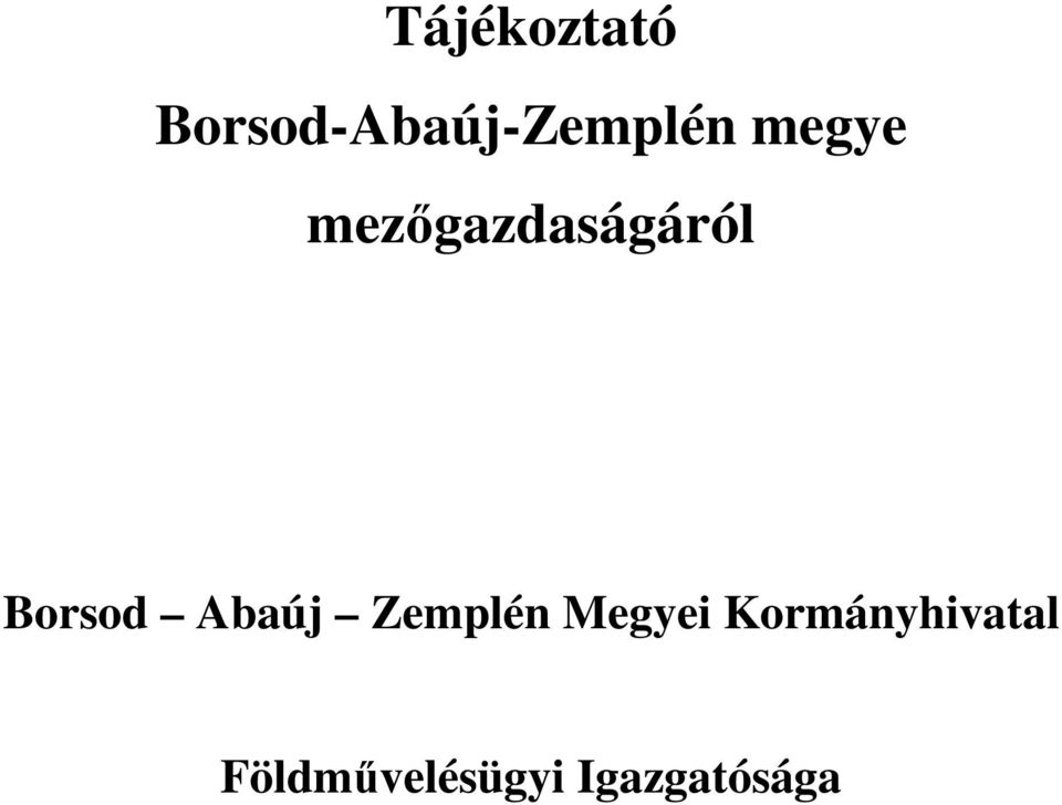 mezőgazdaságáról Borsod Abaúj