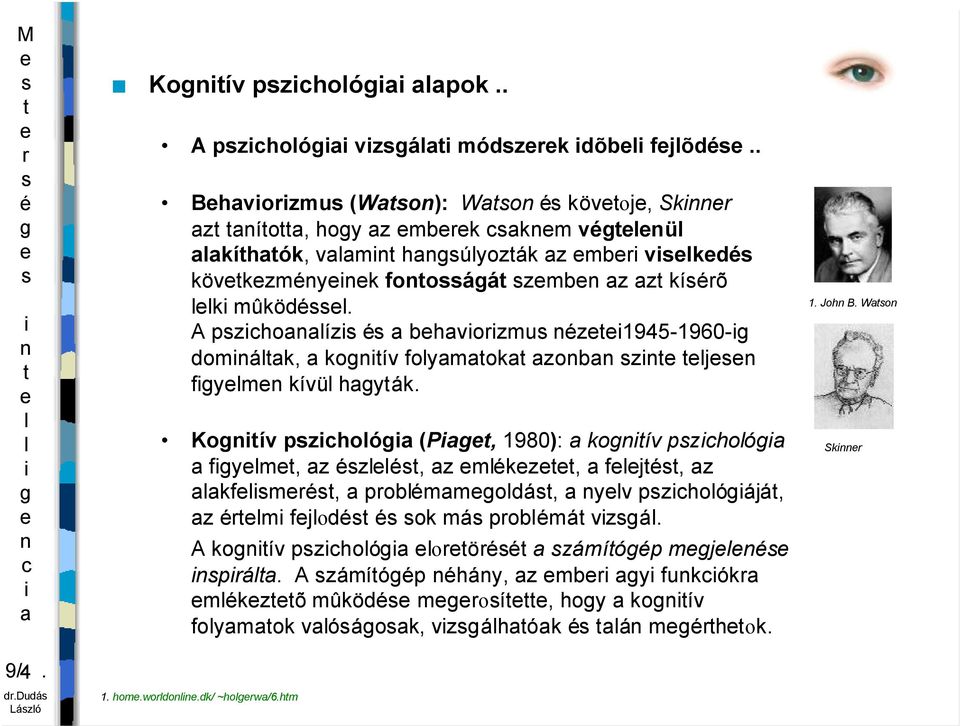 A pzhoíz bhvozmu z1945-1960- domák, koív foymok zob z j fym kívü hyák.