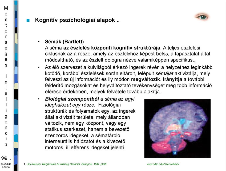 Az õ zvz küvábó kzõ k v hyzhz kább köõdõ, koább zk oá áo, fpü májá kvzáj, my fvz z új fomáó y módo mváozk.