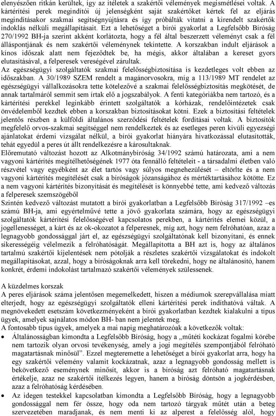 megállapításait.