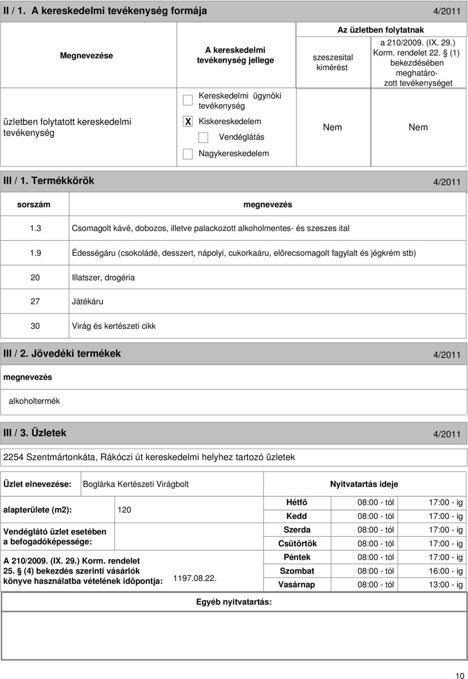 3 Csomagolt kávé, dobozos, illetve palackozott alkoholmentes- és szeszes ital 1.