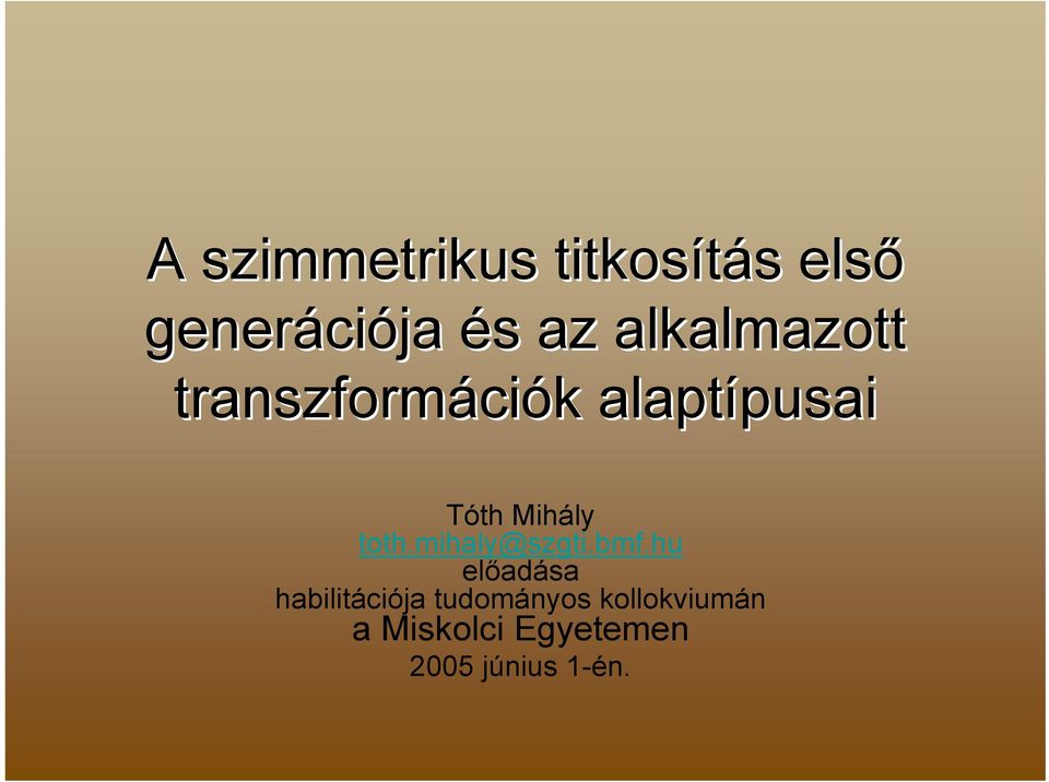 pusai Tóth Mihály toth.mihaly@szgti.bmf.