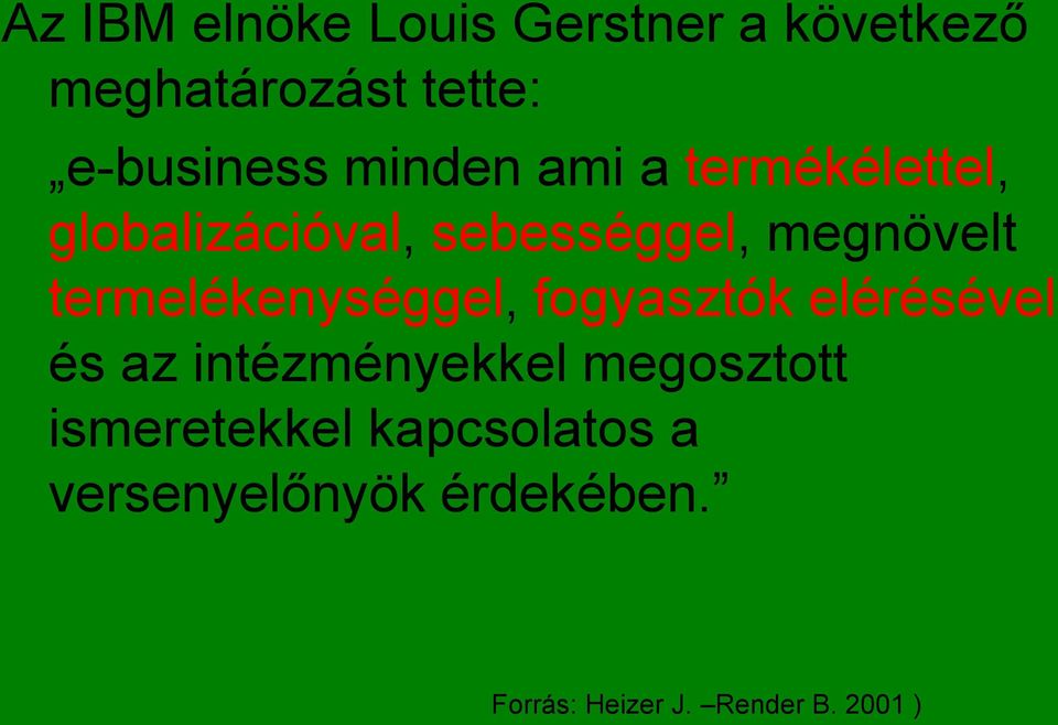 termelékenységgel, fogyasztók elérésével és az intézményekkel megosztott