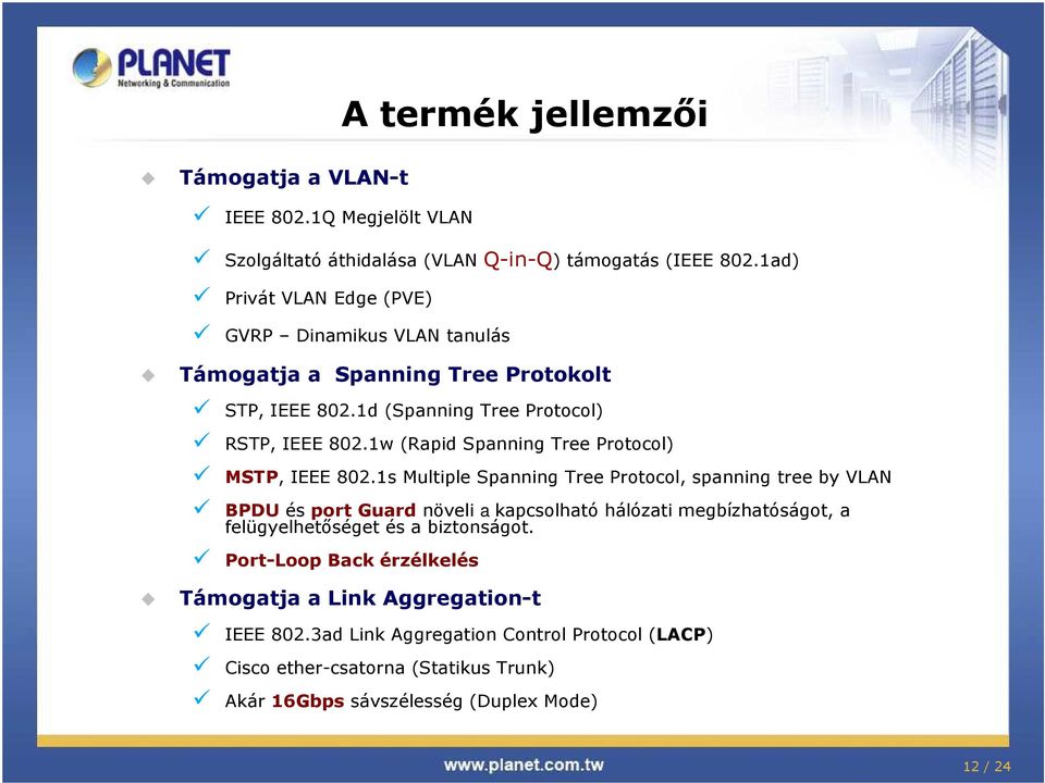 1w (Rapid Spanning Tree Protocol) MSTP, IEEE 802.